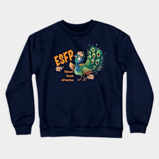 ESFP Performer, Peacock Crewneck Sweatshirt